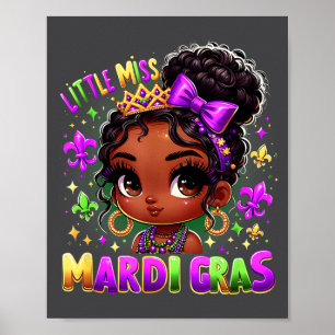 Messy Bun Little Miss Mardi Gras Cute Girl Carniva Poster