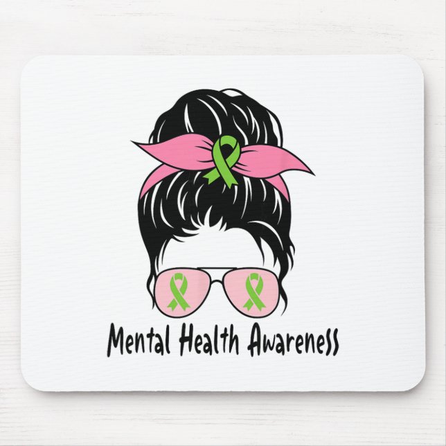 Messy Bun Mental Health Problems Gift Mental Healt Mouse Pad (Front)