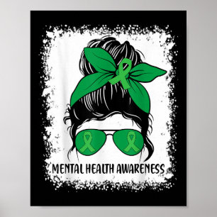 Messy Bun Mental Health S Awareness Green Ribbon _ Poster