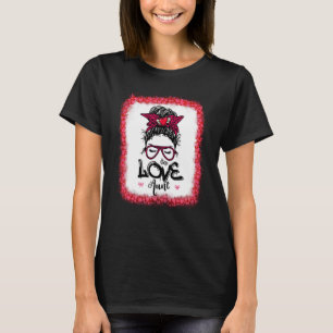 Messy Bun One Loved Aunt Mother Mommy Women Valent T-Shirt