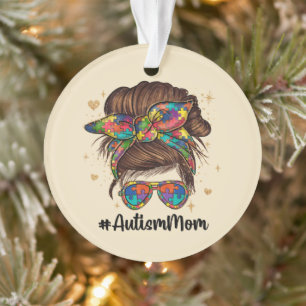 Messy Bun Proud Autism Mom Ornament