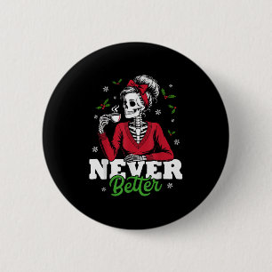 Messy Bun Skeleton Santa Coffee Xmas Funny Women S 2 Inch Round Button