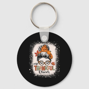 Messy Bun Thankful Driver Funny Thanksgiving Fall Keychain