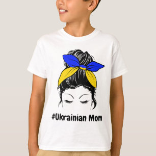 Messy Bun Ukraine Ukrainian Mom #ukrainian Mom  T-Shirt