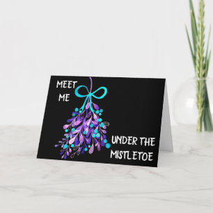 **MET ME UNDER MISTLETOE FOR A MERRY CHRISTMAS** CARD