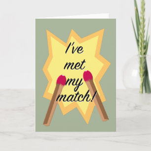 "Met My Match" Valentines Day Card
