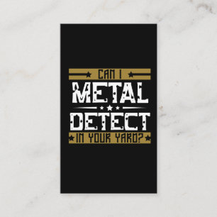 Metal Detecting - Can I Detect In Your Yard Business Card