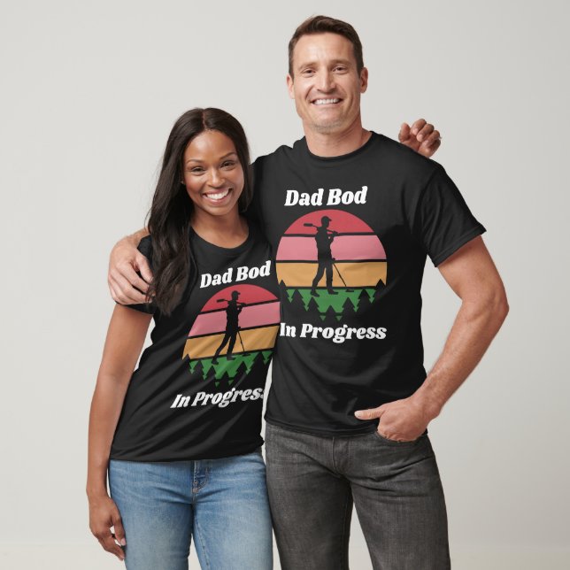 Metal Detecting, Dad Bod In Progress Cool T-Shirt (Unisex)