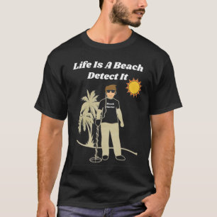 Metal Detecting Fun Beach T-Shirt