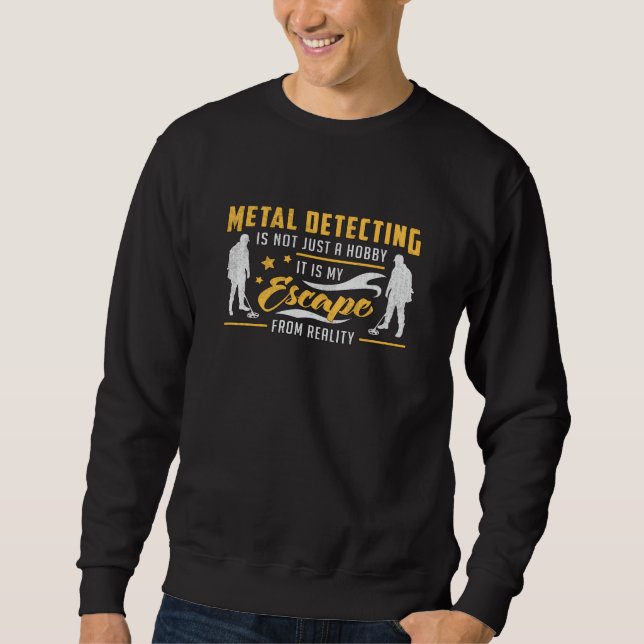 Metal Detecting Gold Detectorist Gift Idea Sweatshirt (Front)