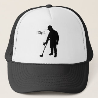 Metal Detecting - I Dig It - Hat