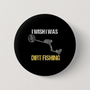 Metal Detecting Metal Detector Dirt Fishing 1  2 Inch Round Button