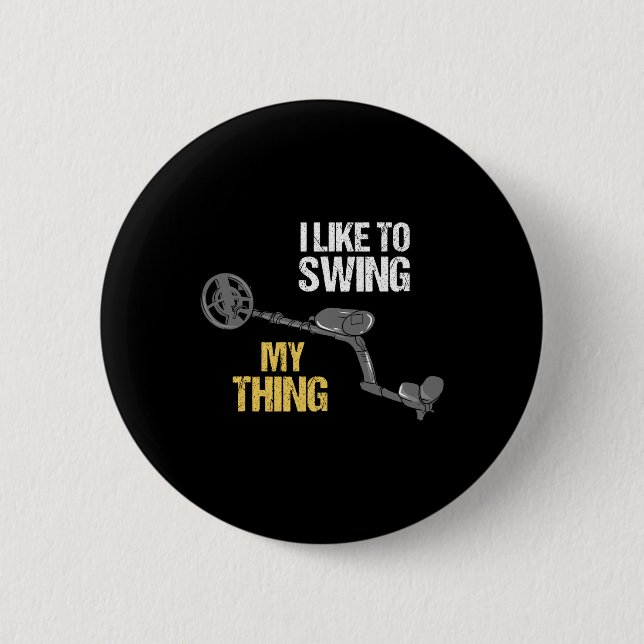 Metal Detecting Metal Detector Dirt Fishing  2 Inch Round Button (Front)
