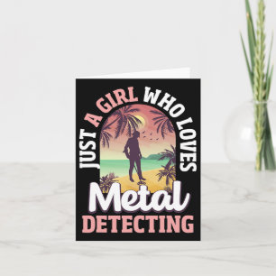 Metal Detecting Metal Detector Girl Tresure Huntin Card