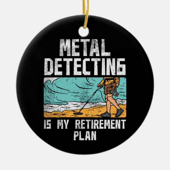 Metal Detecting Retirement Ceramic Ornament (Front)