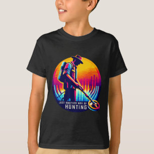 Metal Detecting Treasure Hunting Dirt Fishing Hob T-Shirt