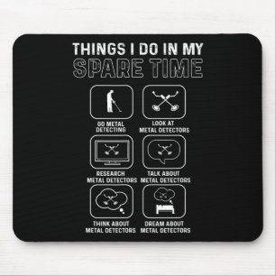 Metal Detector. Relic Hunting. Metal Detecting  Mouse Pad
