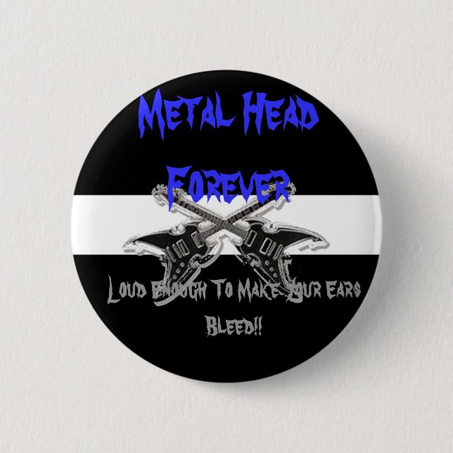 Metal Head Forever 2 Inch Round Button (Front)