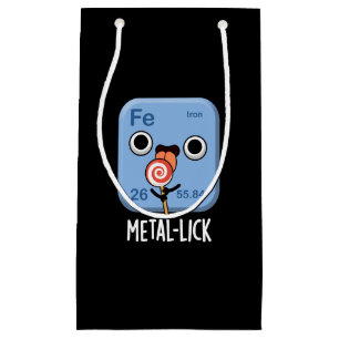 Metal-lick Funny Chemistry Metal Pun Dark BG Small Gift Bag