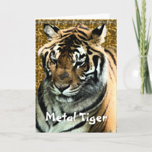 Metal Tiger Birthday/or Chinese New Year Holiday Card