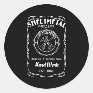 Metal Worker For Sheet Metal Worker Classic Round Sticker