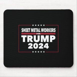 Metal Workers For Trump 2024 President Republican  Mouse Pad