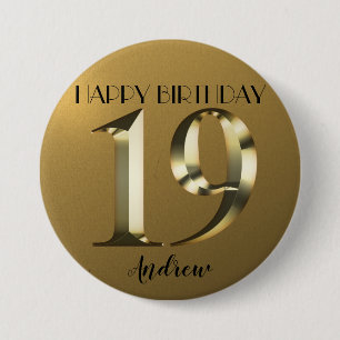 Metallic golden 19th birthday 3 inch round button