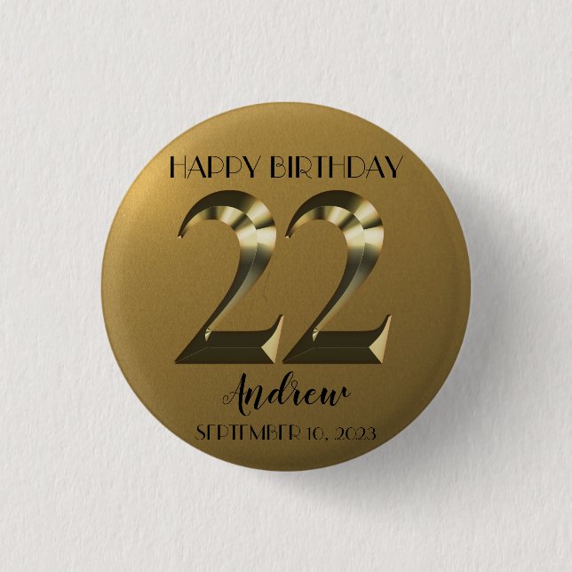 Metallic golden 22th birthday 1 inch round button (Front)