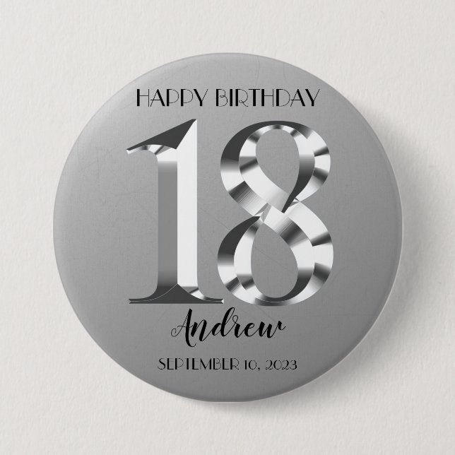 Metallic Silver 18th birthday 3 Inch Round Button (Front)