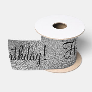 Metallic Silver Happy Birthday Script Modern Satin Satin Ribbon