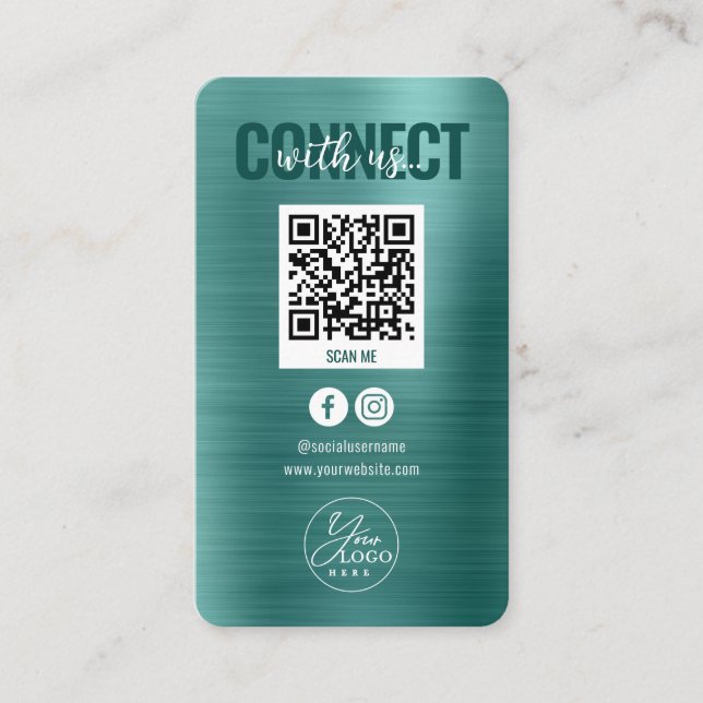 Metallic Teal Connect With Us Social Media QR Code Business Card (Front)