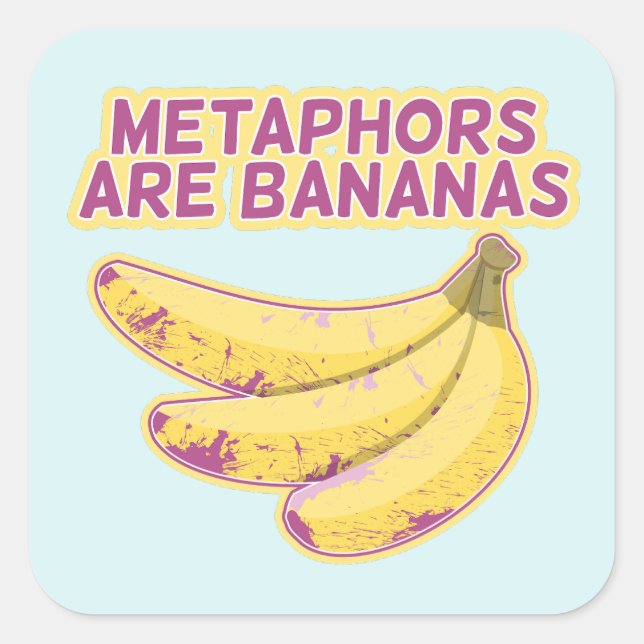 Metaphor Funny typography Square Sticker (Front)