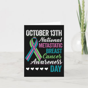 Metastatic Breast Cancer Awareness Day October 13t Card