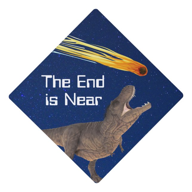 Meteor Dinosaur End Is Near Disaster Graduation Cap Topper (Front)