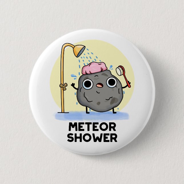 Meteor Shower Cute Science Pun 2 Inch Round Button (Front)