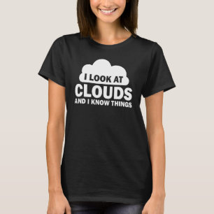 Meteorologist Cool Chaser Weather Forecast Clouds T-Shirt