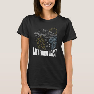 Meteorologist Job Meteorology Weather Forecast T-Shirt