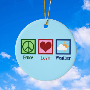 Meteorologist Peace Love Weather Ceramic Ornament