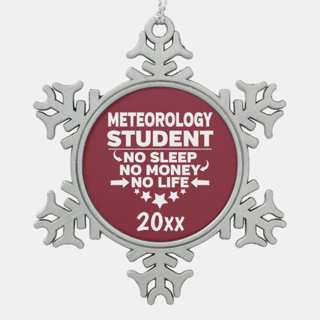 Meteorology Student No Sleep Money Cardinal Red Snowflake Pewter Christmas Ornament (Front)