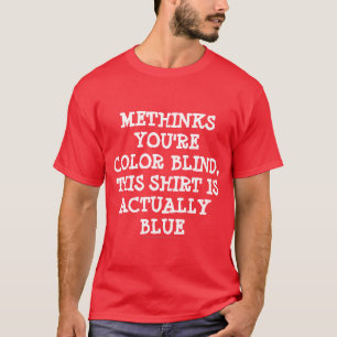Methinks... T-Shirt