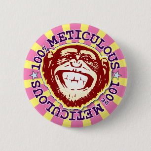 Meticulous 100% Funny Funky Monkey Badge 2 Inch Round Button