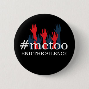 METOO   END THE SILENCE WOMEN'S MARCH BUTTON