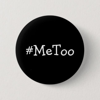#MeToo Solidarity Against Abuse and Harrassment 2 Inch Round Button