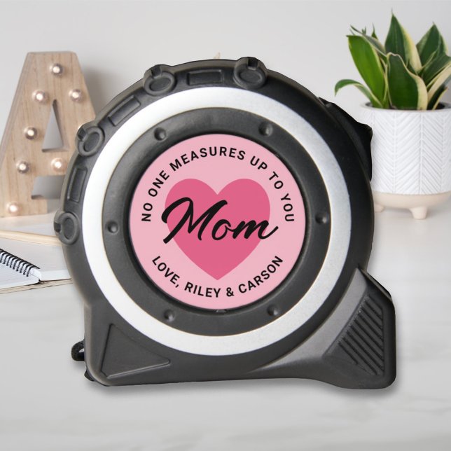 Mètre Ruban Personnalisé rose personne ne mesure jusqu'à maman (Créateur téléchargé)