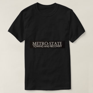 Metro-State Towing and Recovery T-Shirt