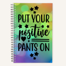 Mettez votre pantalon positif sur - Carnet quotidi