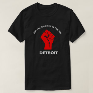 METTEZ VOTRE PUISSANCE DANS le T-shirt de DETROIT
