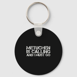 Metuchen Nj New Jersey Funny City Trip Home Roots Keychain