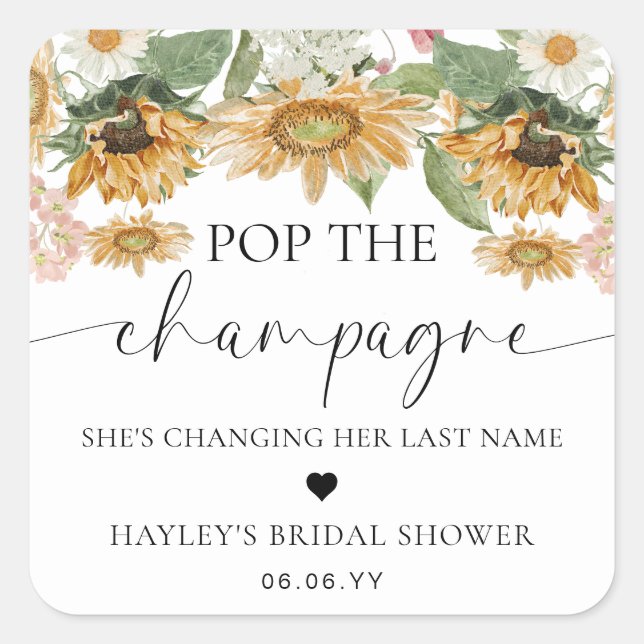 Mews Sunflower Pop the Champagne Bridal Shower Square Sticker (Front)