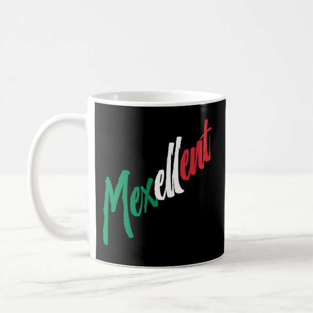 Mexellent - Mexico and Mexican pride Coffee Mug (Left)